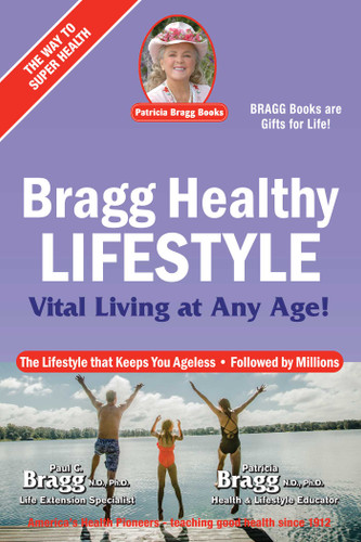 Bragg Healthy Lifestyle: Vital Living at Any Age book cover by Paul Bragg, Patricia Bragg
