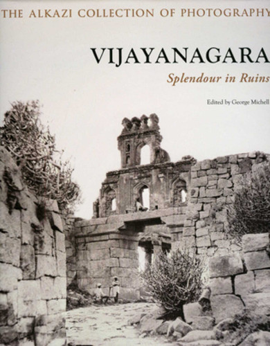Vijayanagara: Splendour in Ruins book cover by 
