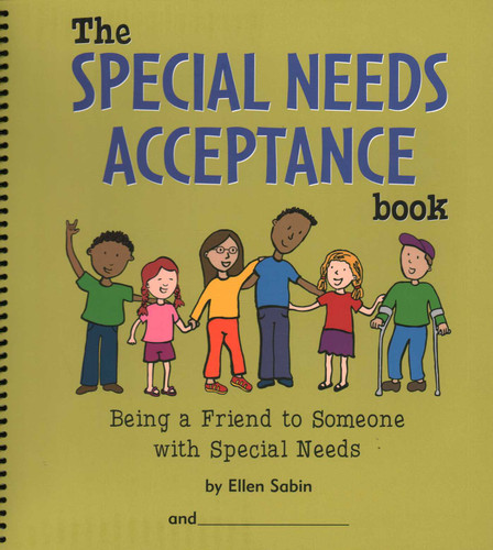 Special Needs Acceptance Book: Being a Friend to Someone with Special Needs book cover by Ellen Sabin