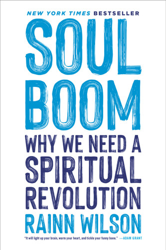 Soul Boom: Why We Need a Spiritual Revolution book cover by Rainn Wilson