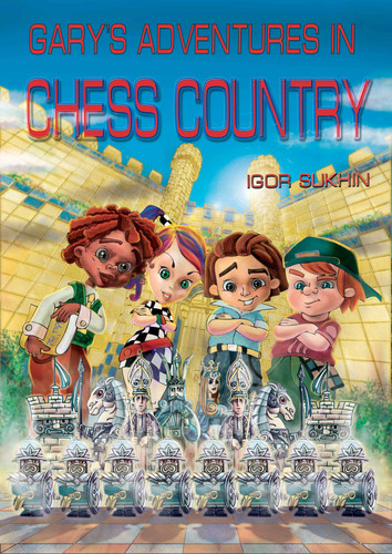 Gary's Adventures in Chess Country book cover by Igor Sukhin