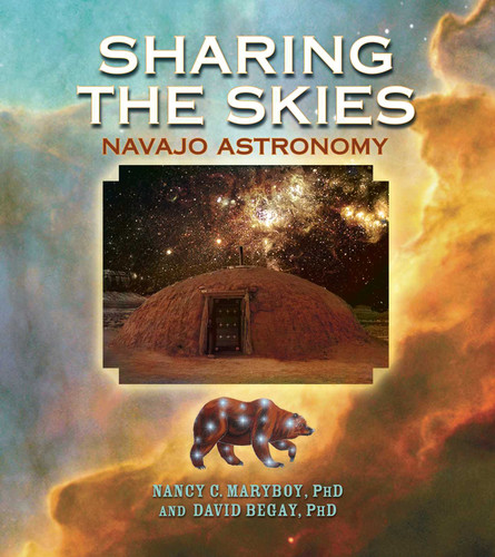 Sharing the Skies: Navajo Astronomy book cover by David Begay, Nancy C. Maryboy