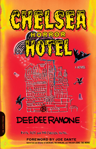 Chelsea Horror Hotel: A Novel book cover by Dee Dee Ramone