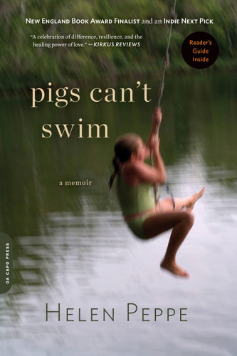 Pigs Can't Swim: A Memoir (A Merloyd Lawrence Book) book cover by Helen Peppe