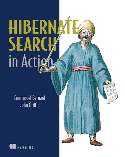Hibernate Search in Action book cover by Emmanuel Bernard, John Griffin