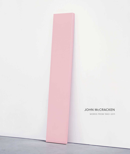 John McCracken: Works from 1963-2011 book cover by John McCracken
