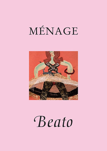Ménage: Beato book cover by Garth Clark
