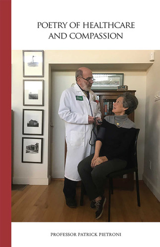 Poetry of Healthcare and Compassion book cover by Patrick C. Pietroni