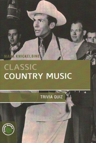 Classic Country Music Trivia Quiz book cover by Mark J. Knickelbine