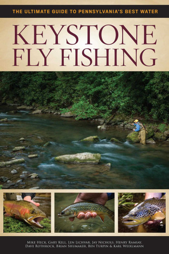 Keystone Fly Fishing: The Ultimate Guide to Pennsylvania's Best Water book cover by Henry Ramsay, Mike Heck, Len Lichvar, Gary Kell, Dave Rothrock