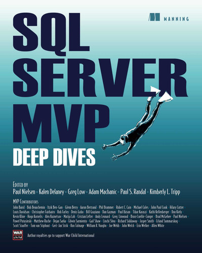 SQL Server MVP Deep Dives book cover by Paul Nielsen, Kalen Delaney, Adam Machanic, Kimberly Tripp, Paul Randal, Greg Low
