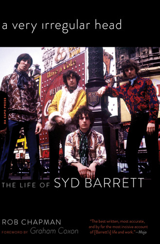 A Very Irregular Head: The Life of Syd Barrett book cover by Rob Chapman