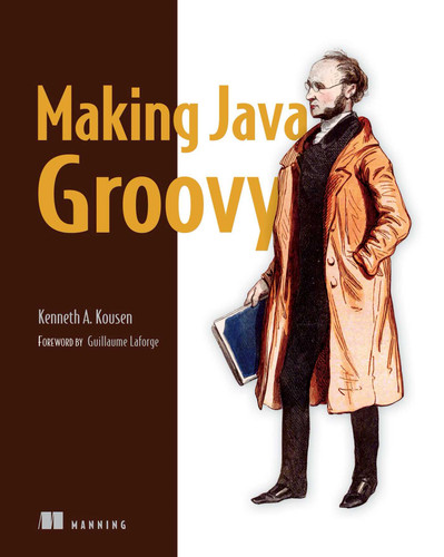 Making Java Groovy book cover by Ken Kousen
