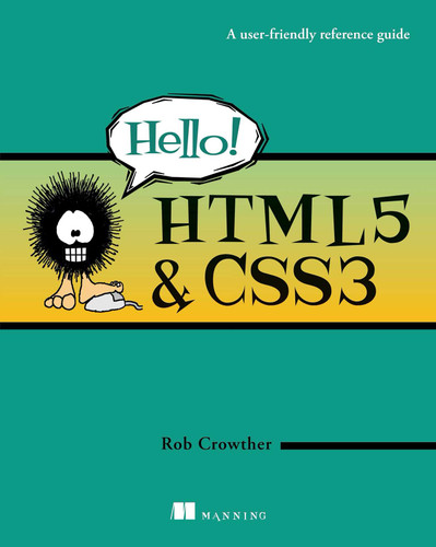 Hello! HTML5 & CSS3: A user-friendly reference guide book cover by Rob Crowther