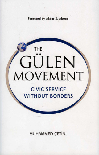 The Gulen Movement: Civic Service without Borders book cover by Muhammed Cetin