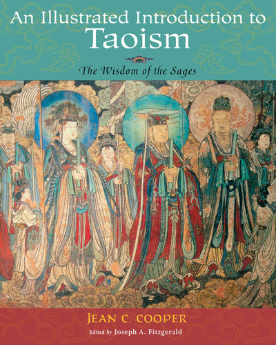 An Illustrated Introduction to Taoism: The Wisdom of the Sages book cover by Jean C. Cooper