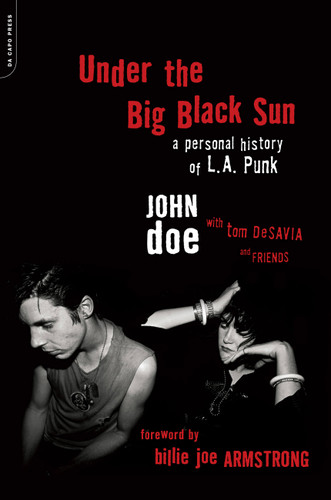Under the Big Black Sun: A Personal History of L.A. Punk book cover by John Doe, Tom DeSavia