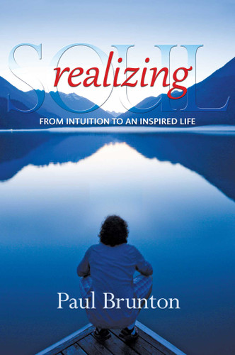 Realizing Soul: From Intuition to an Inspired Life book cover by Paul Brunton