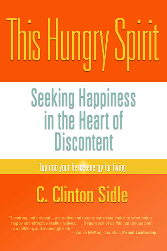 This Hungry Spirit: Your Need for Basic Goodness book cover by Clinton C. Sidle