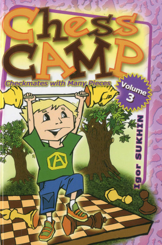 Chess Camp: Checkmates with Many Pieces book cover by Igor Sukhin