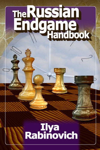 The Russian Endgame Handbook book cover by Ilya Rabinovich