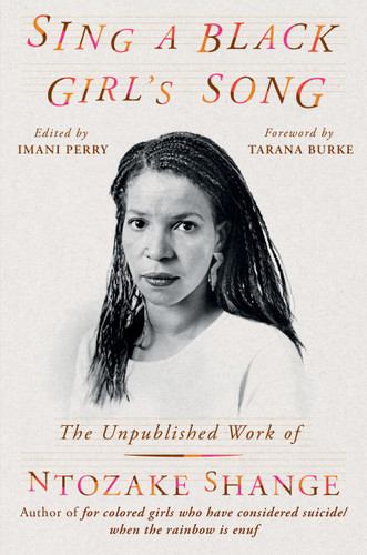 Sing a Black Girl's Song: The Unpublished Work of Ntozake Shange book cover by Ntozake Shange