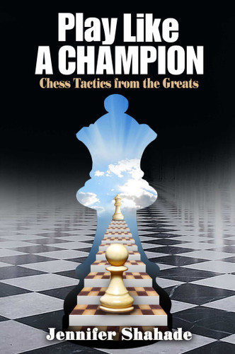 Play Like a Champion book cover by Jennifer Shahade