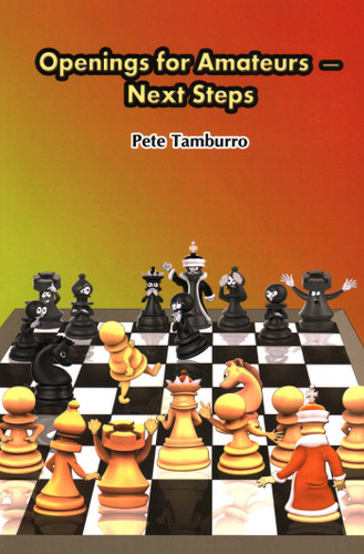 Openings for Amateurs – Next Steps book cover by Pete Tamburro