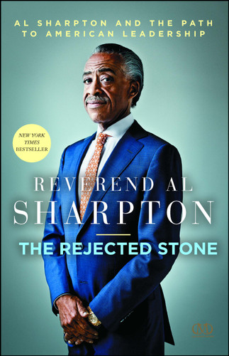 The Rejected Stone: Al Sharpton & the Path to American Leadership book cover by Al Sharpton