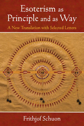 Esoterism as Principle and as Way: A New Translation with Selected Letters book cover by Frithjof Schuon