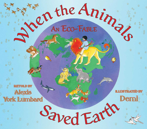 When the Animals Saved Earth: An Eco-Fable book cover by 