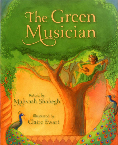 The Green Musician book cover by Mahvash Shahegh