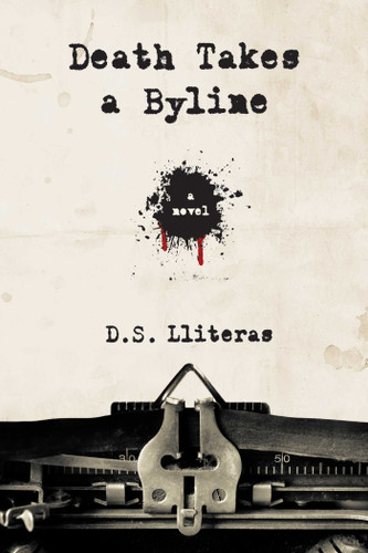Death Takes a Byline book cover by D. S. Lliteras