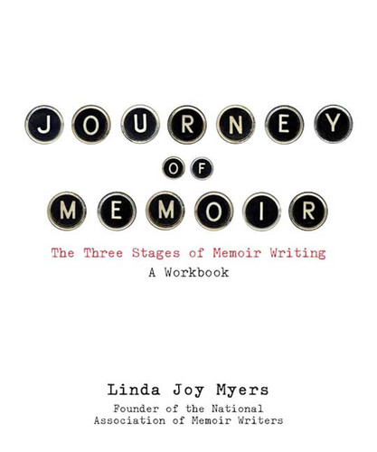 Journey of Memoir: The Three Stages of Memoir Writing book cover by Linda Joy Myers