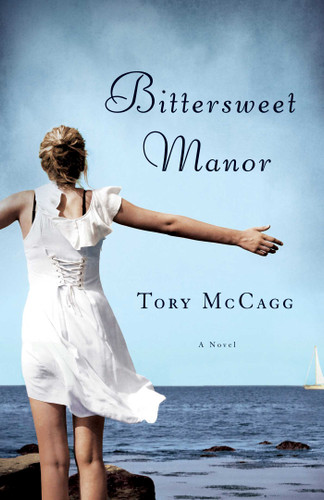 Bittersweet Manor: A Novel book cover by Tory McCagg