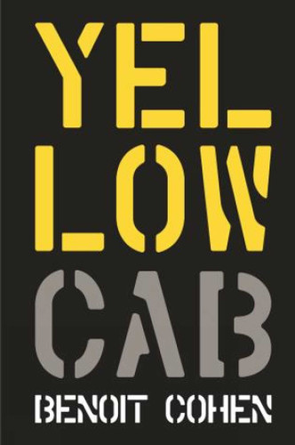 Yellow Cab: A French Filmmaker's American Dream book cover by Benoit Cohen