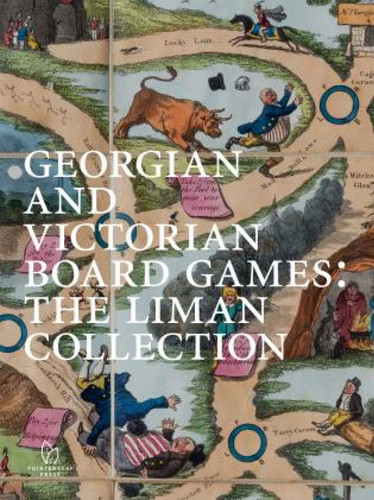 Georgian and Victorian Board Games: The Liman Collection book cover by Ellen Liman