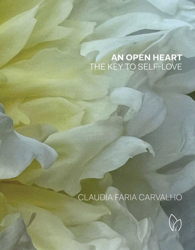 An Open Heart: The Key to Self-Love book cover by Claudia Faria Carvalho