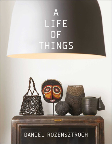 A Life of Things book cover by Daniel Rozensztroch
