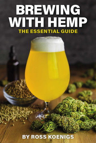 Brewing with Hemp: The Essential Guide (Brewing with Cannabis) book cover by Ross Koenigs