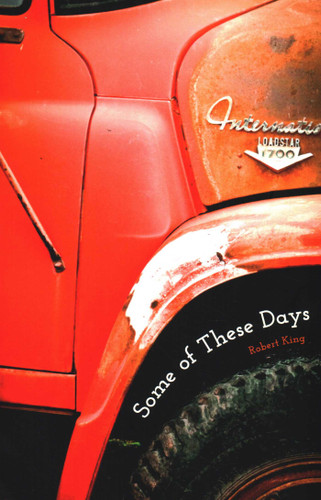 Some of These Days book cover by Robert W. King