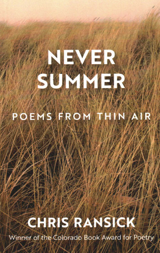 Never Summer book cover by Chris Ransick