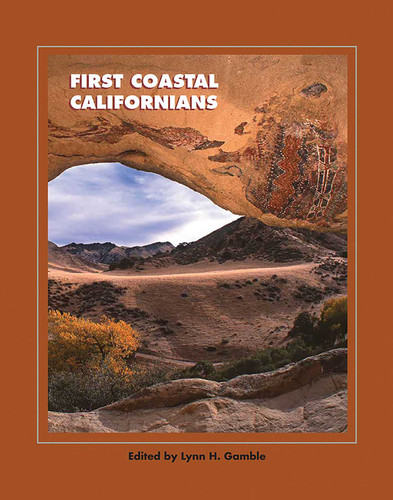 First Coastal Californians (A School for Advanced Research Popular Archaeology Book) book cover by 