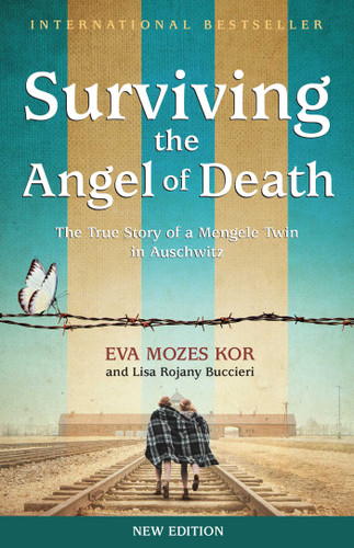 Surviving the Angel of Death: The True Story of a Mengele Twin in Auschwitz book cover by Eva Mozes Kor, Lisa Rojany Buccieri