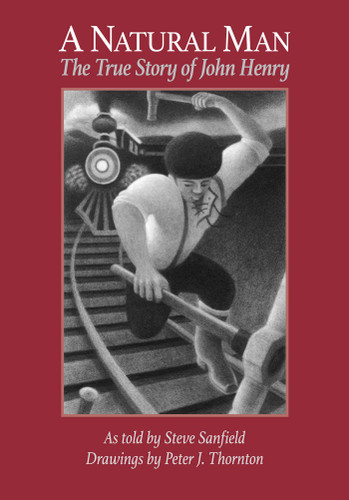 A Natural Man: The True Story of John Henry book cover by 
