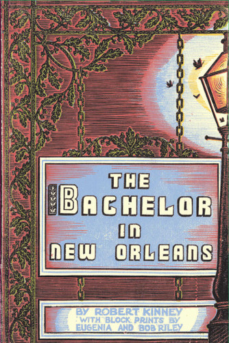 The Bachelor in New Orleans book cover by Robert Kinney