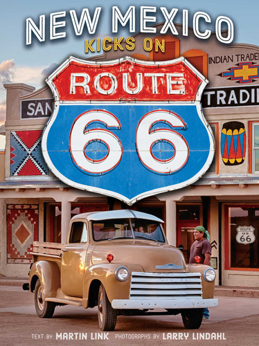 New Mexico Kicks on Route 66 book cover by Martin Link