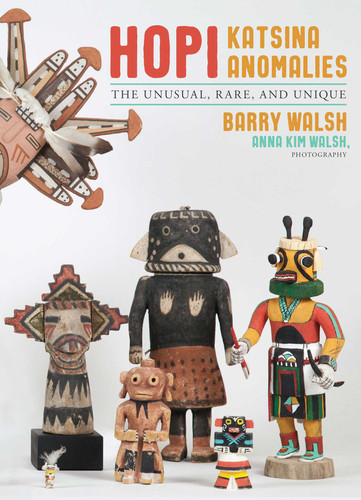Hopi Katsina Anomalies book cover by Barry Walsh