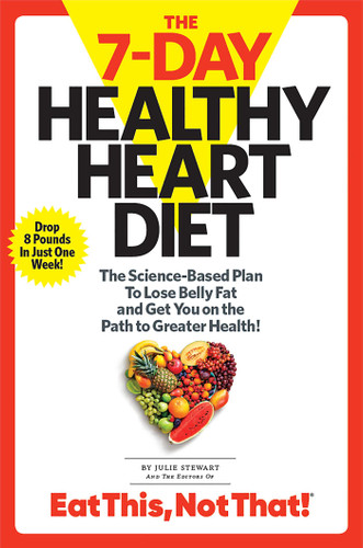 The 7-Day Healthy Heart Diet: The Science-Based Plan to Lose Belly Fat and Get You On the Path to Greater Health book cover by Julie Stewart