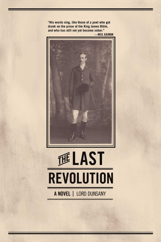 The Last Revolution: A Novel book cover by Lord Dunsany